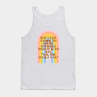 Self Doubt Tank Top